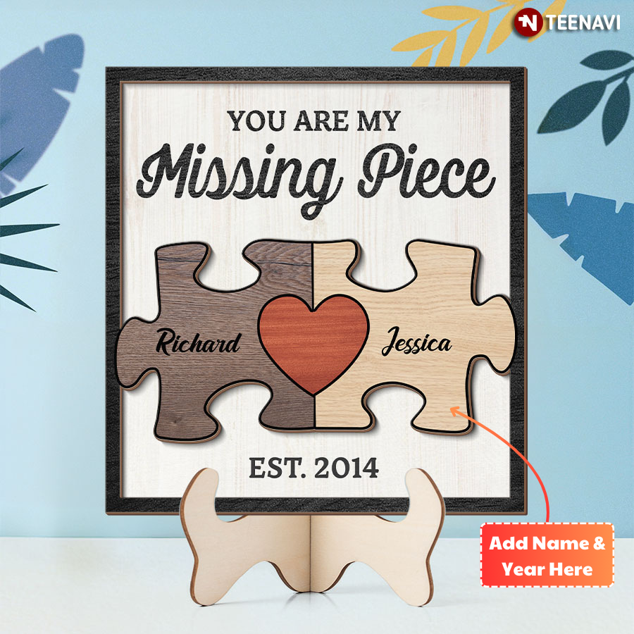 Personalized You Are My Missing Piece Est Puzzle Heart Wooden Plaque