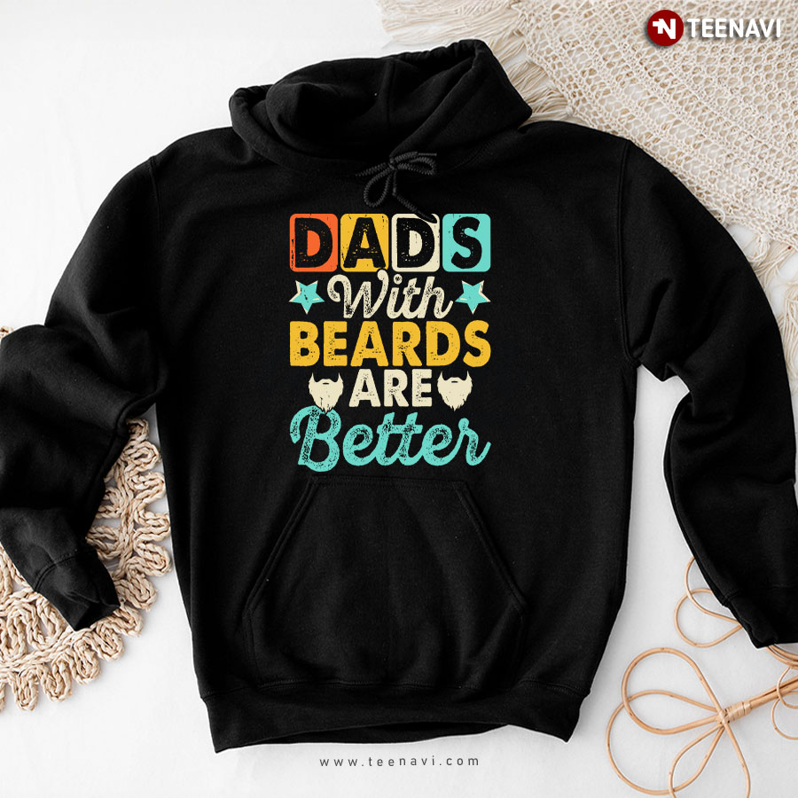 Dads With Beards Are Better Father's Day Hoodie