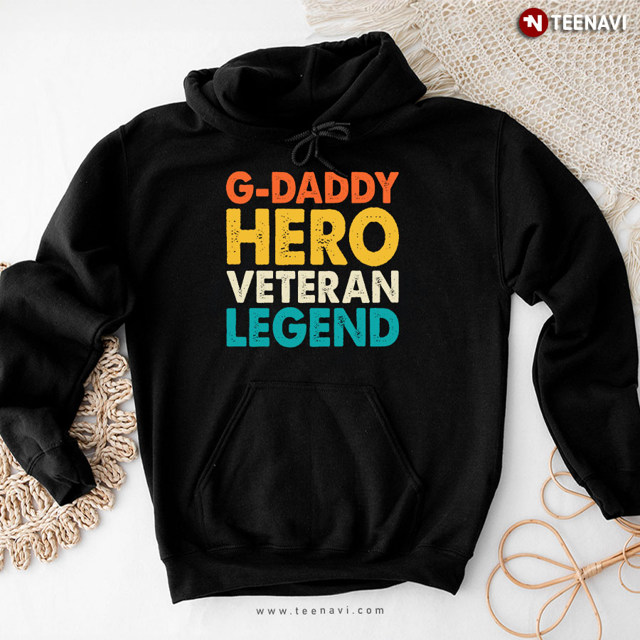 G-Daddy Hero Veteran Legend Father's Day Hoodie