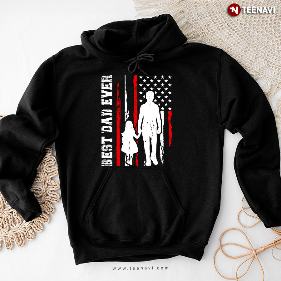 Best Dad Ever Girl Dad American Flag Father's Day Hoodie