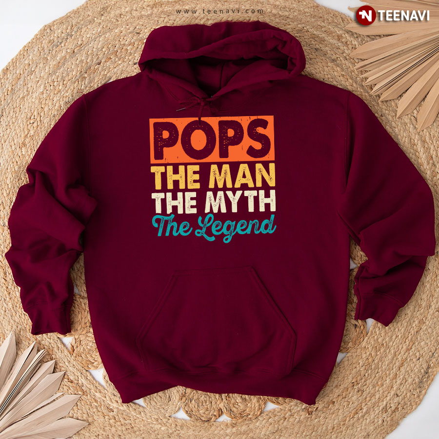 Pops The Man The Myth The Legend Father's Day Hoodie