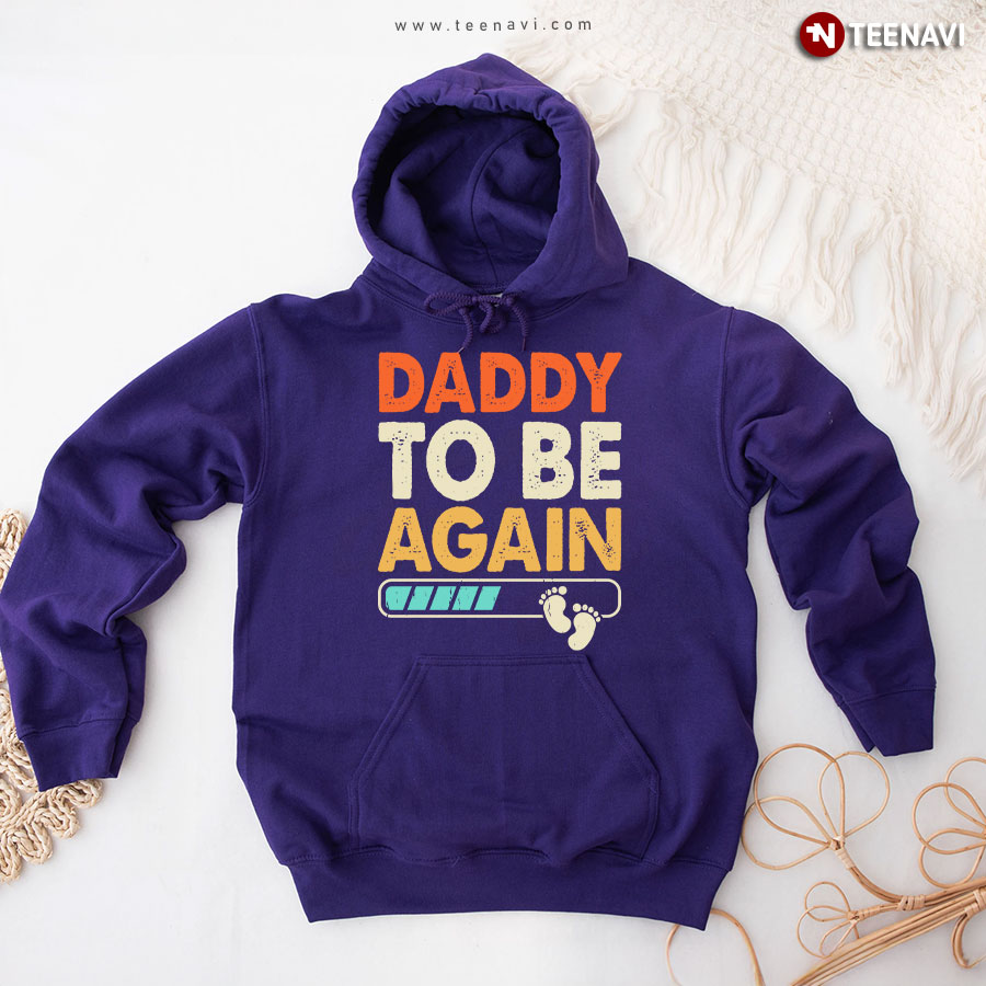 Daddy To Be Again Baby Announcement Father's Day Hoodie