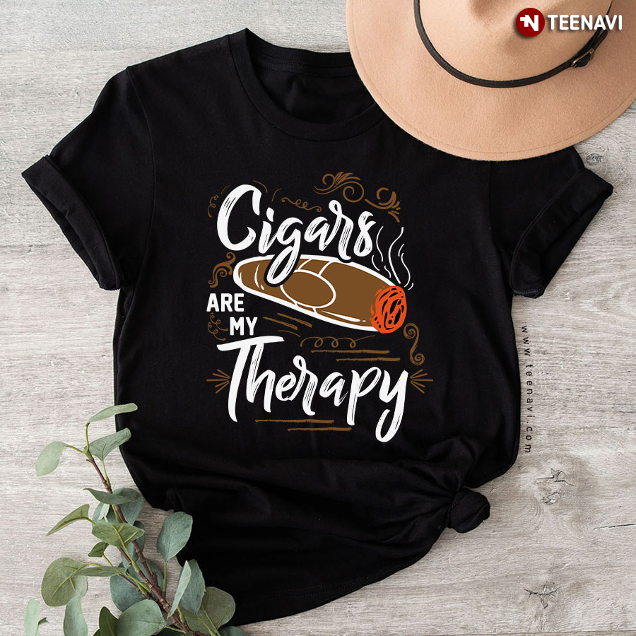 Cigars Are My Therapy Cigars Smoke Lover T-Shirt