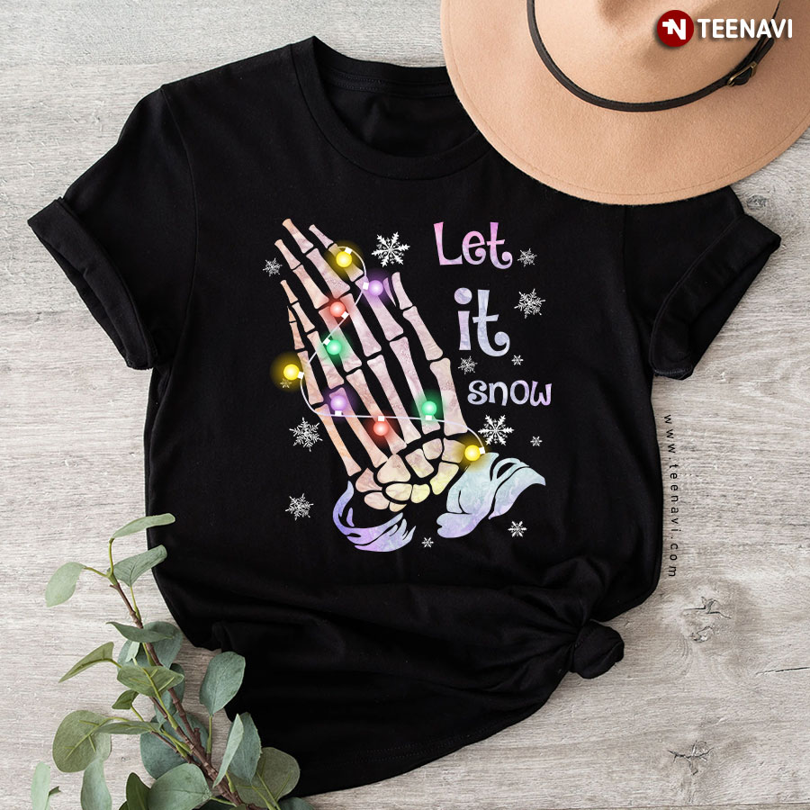 Let It Snow Skeleton Hand With Lights Christmas T-Shirt