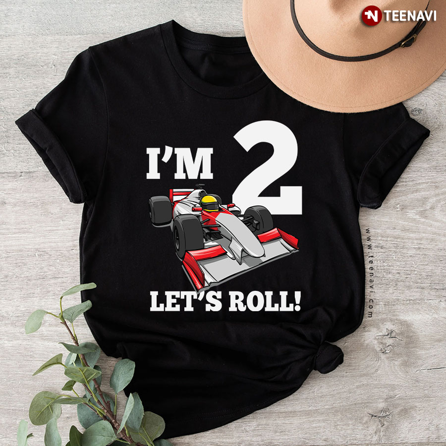 I'm 2 Let's Roll 2nd Birthday Race Car Racing Party T-Shirt
