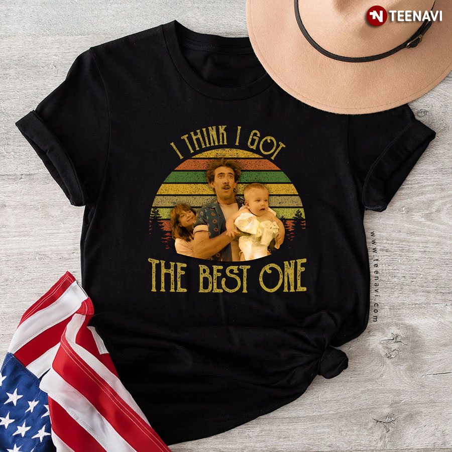 I Think I Got The Best One Raising Arizona H. I. McDunnough Vintage T-Shirt