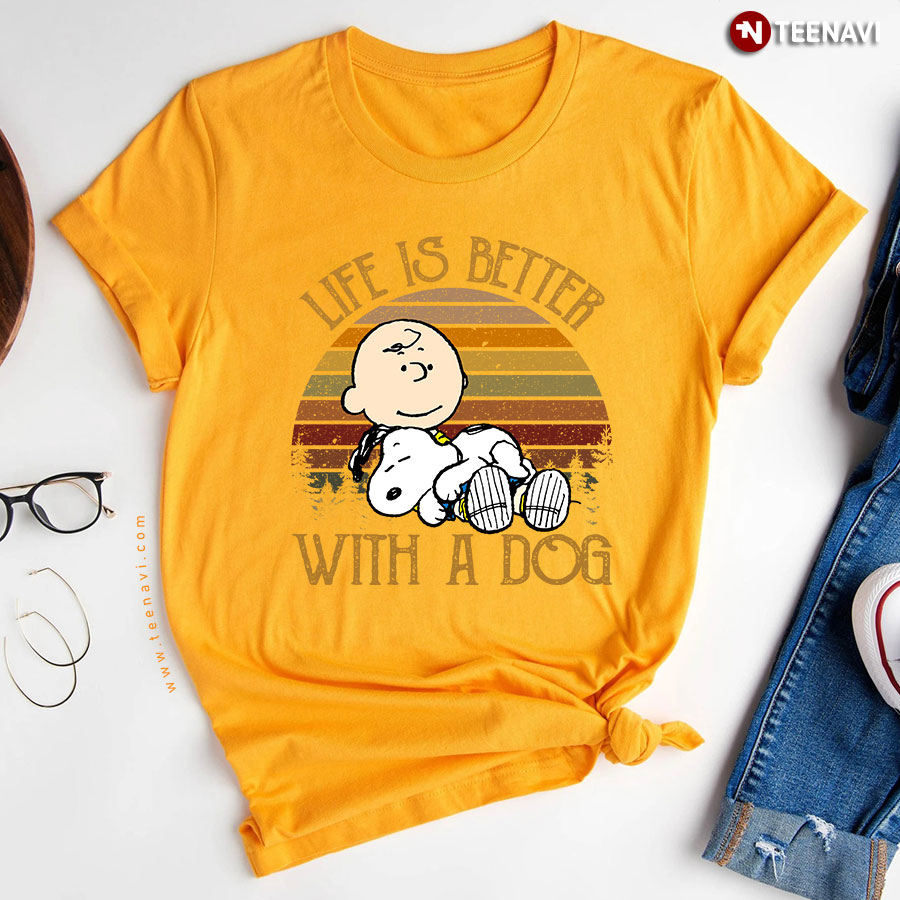 Life Is Better Snoopy Peanut With A Dog
