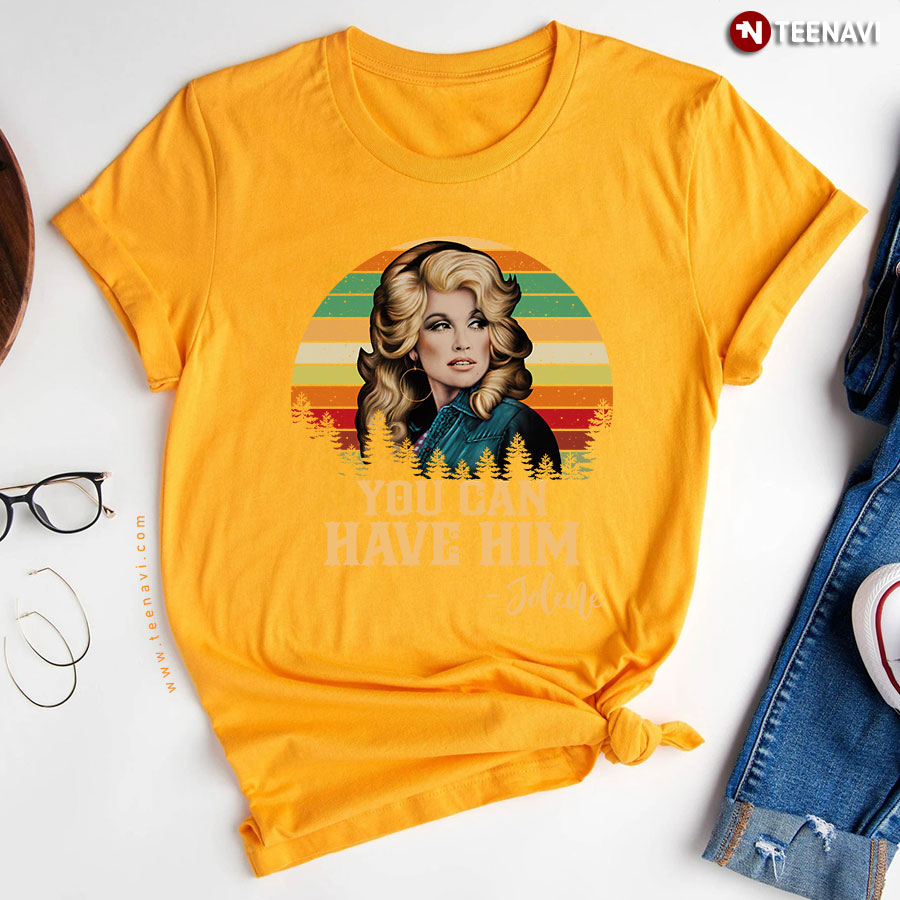 Dolly Parton You Can Have Him Jolene