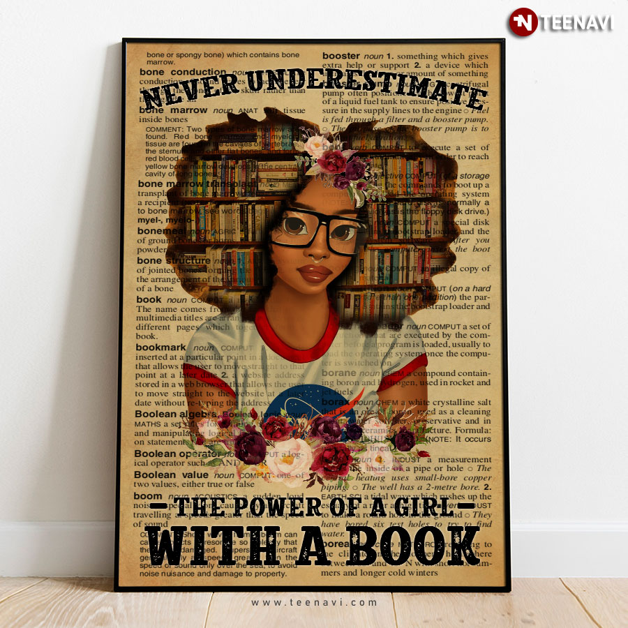 Newspaper Theme Floral Girl Never Underestimate The Power Of A Girl With A Book Poster