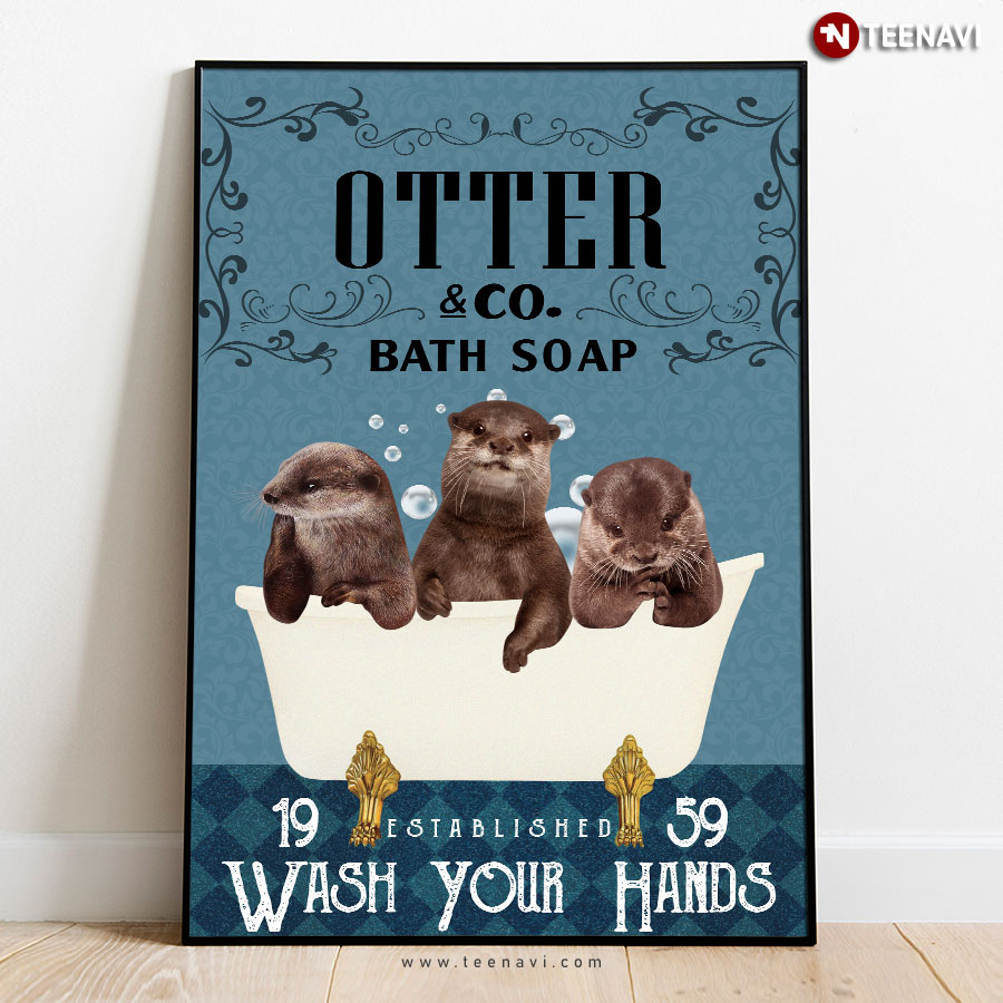 Vintage Otter & Co. Bath Soap Established 1959 Wash Your Hands Poster