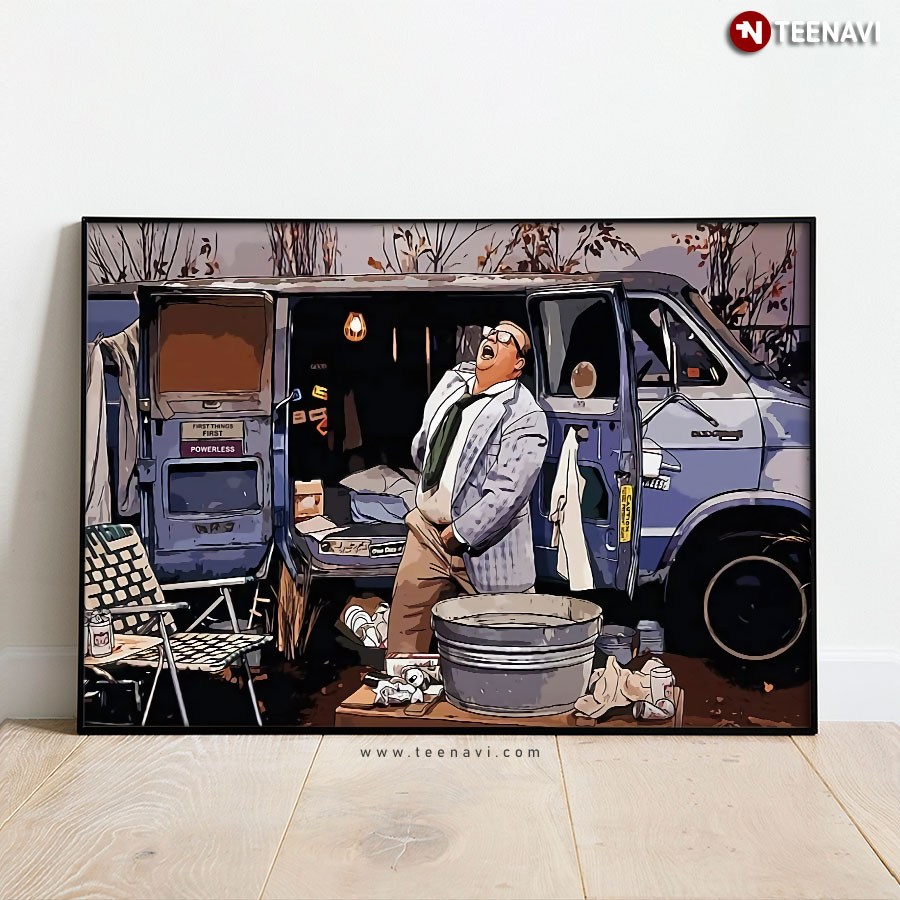 Funny Matt Foley Living In A Van Down By River Poster
