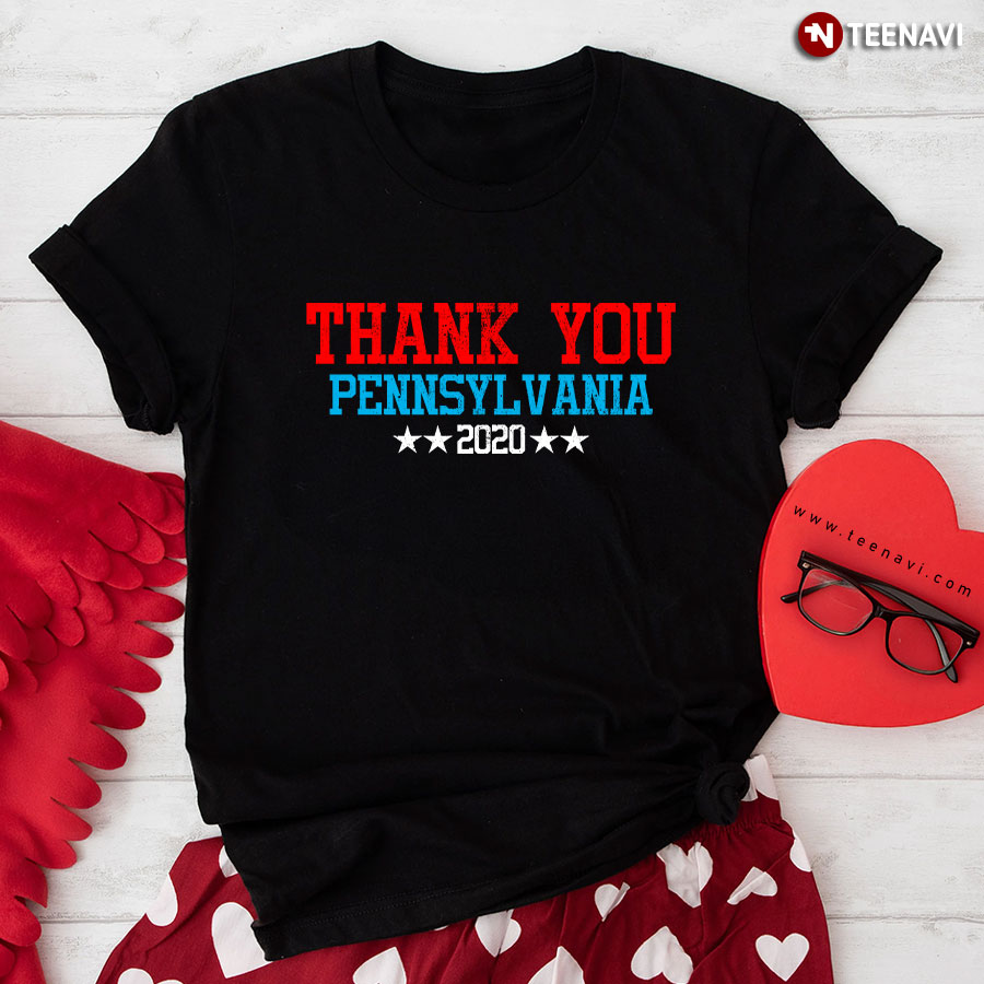 Thank You Pennsylvania 2020 Vote Joe Biden Victory President T-Shirt