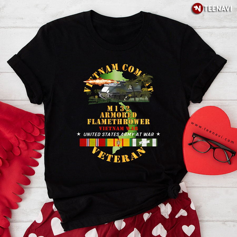 Vietnam Combat M132 Armored Flamethrower Vietnam War United States Army At War Veteran T-Shirt