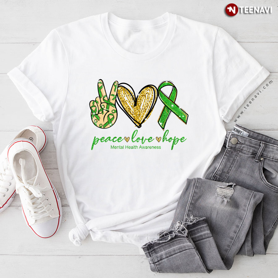 Peace Love Hope Mental Health Awareness T-Shirt