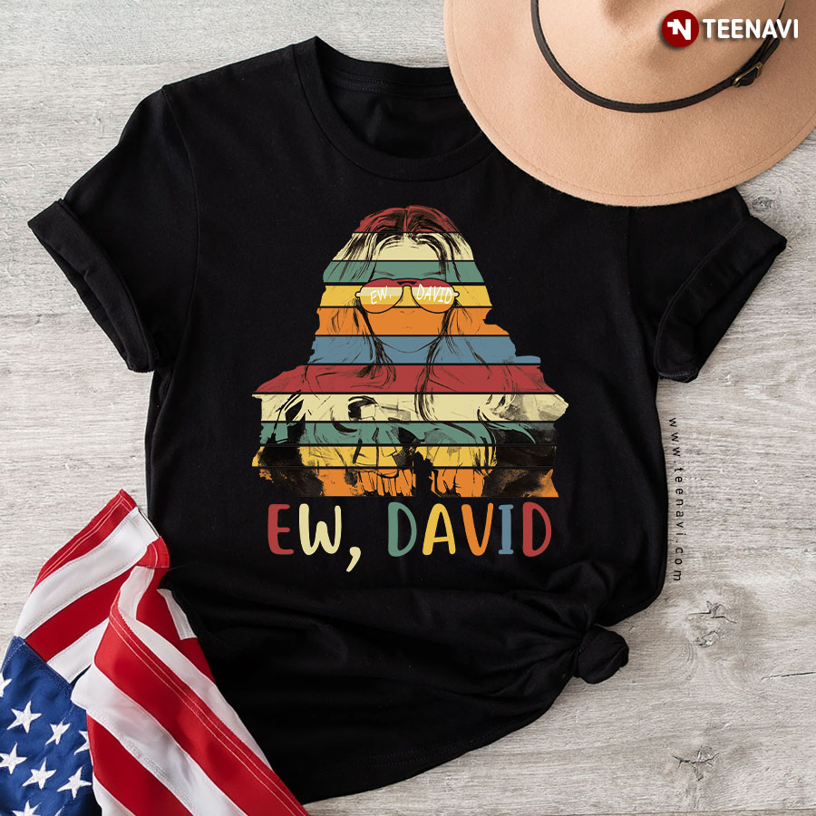 Alexis Rose Schitt's Creek Ew David T-Shirt
