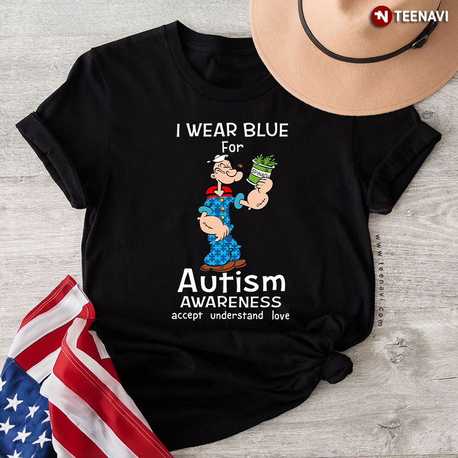 I Wear Blue For Autism Popeye T-Shirt