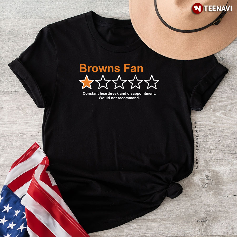 Browns Fan Would Not Recommend 1 Star T-Shirt