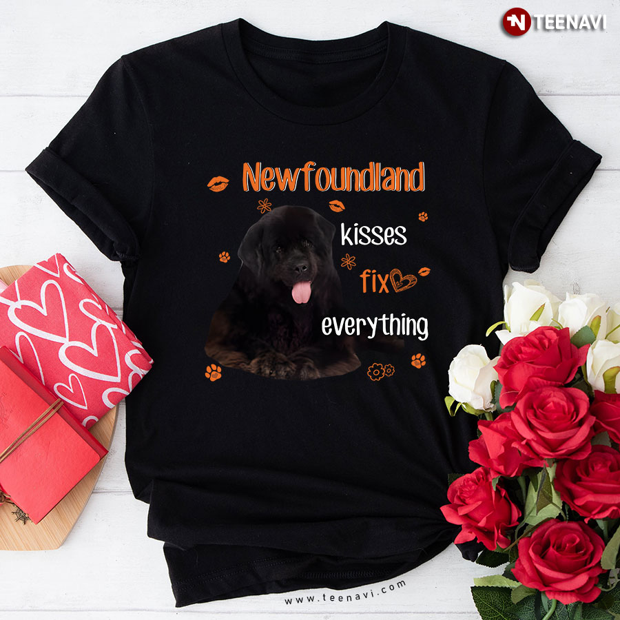 Newfoundland Kisses Fix Everything T-Shirt
