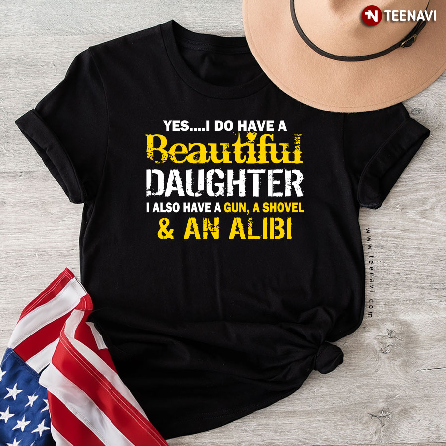 Protective Dad Beautiful Daughter Warning T-Shirt