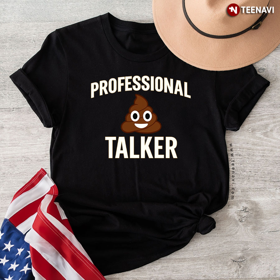 Funny Professional Poop Talker T-Shirt