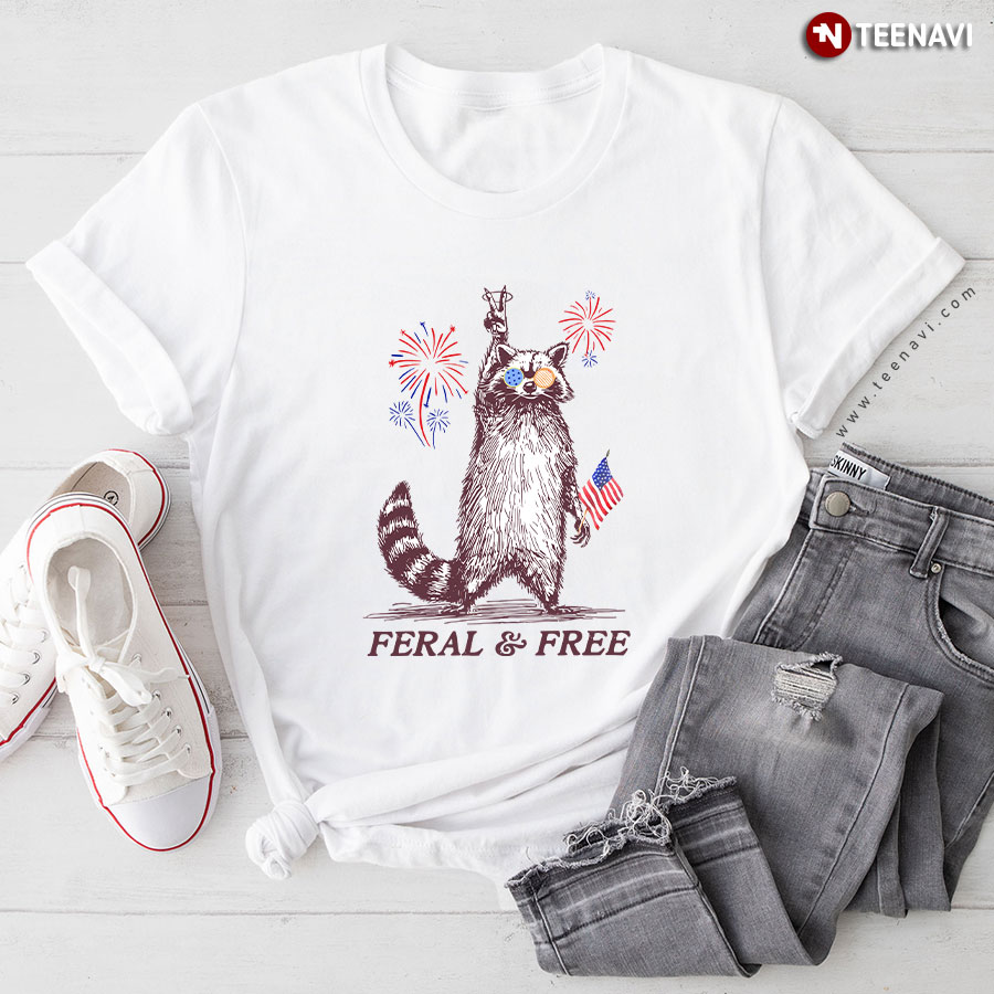 Patriotic Raccoon Feral & Free 4th of July T-Shirt