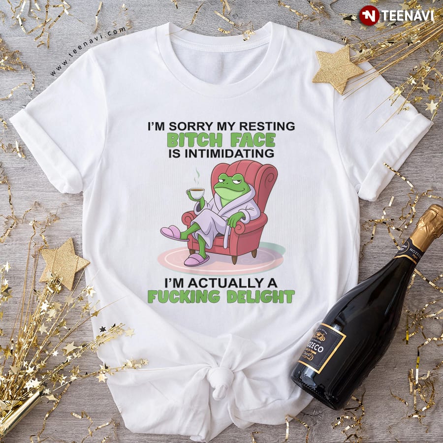 Frog I'm Sorry My Resting Bitch Face is Intimidating T-Shirt