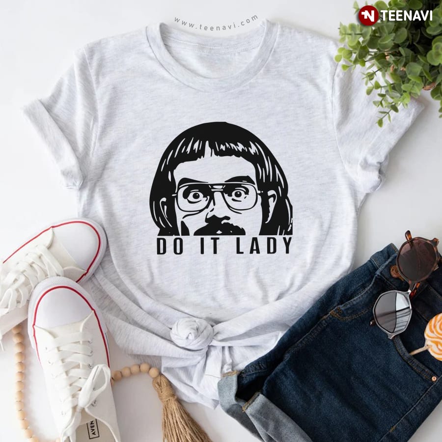 Do It Lady Peeking Chit T-Shirt