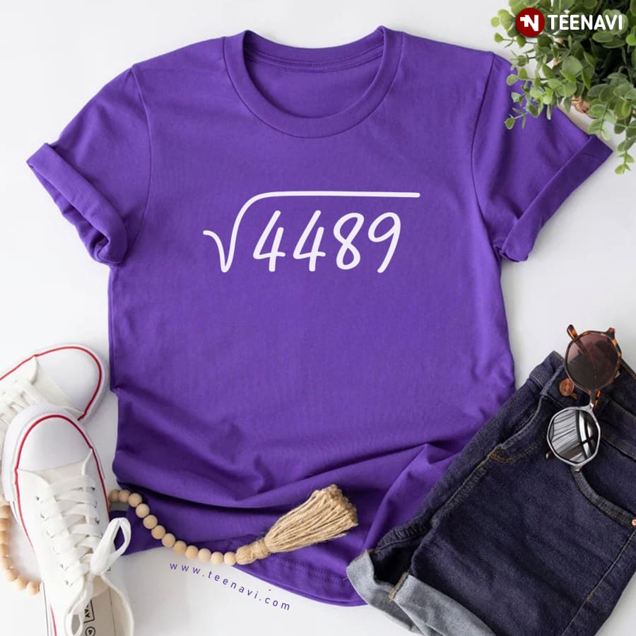 67 Meme Square Root 4489 Teen Six Seven Slang T-Shirt 67 Meme Square Root 4489 Teen Six Seven Slang T-Shirt