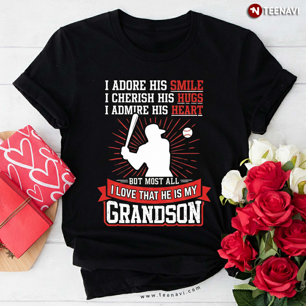 I Love My Baseball Grandson Smile Hugs Heart Gift T-Shirt