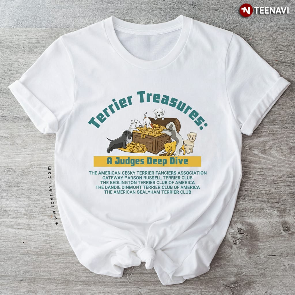 Terrier Treasures A Judges Deep Dive Dog Breed Club T-Shirt