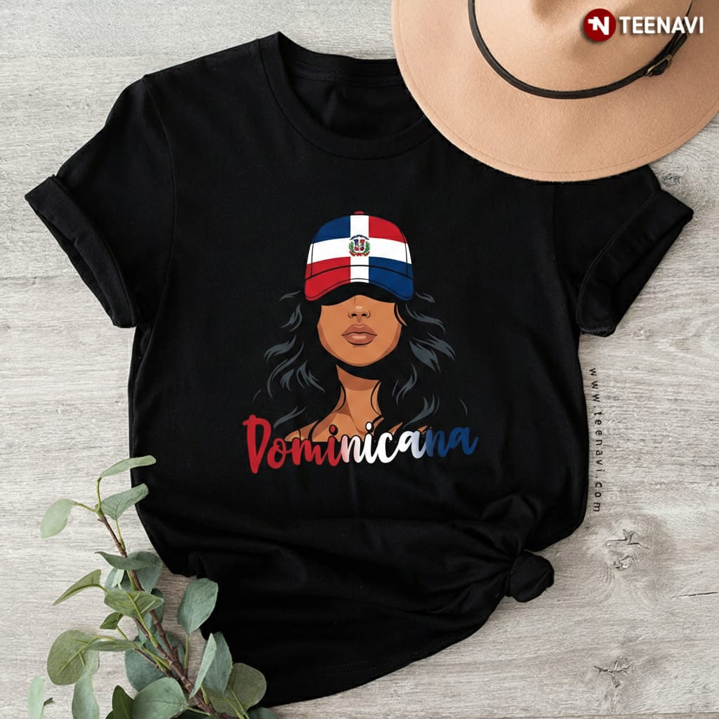 Dominicana Pride Dominican Republic Flag Latina Woman T-Shirt