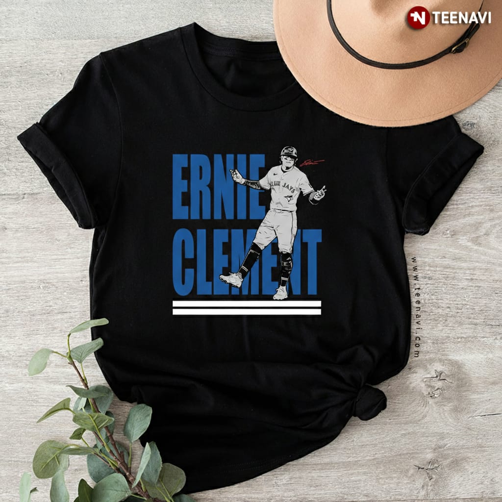 Ernie Clement Toronto Blue Jays Baseball Fan T-Shirt
