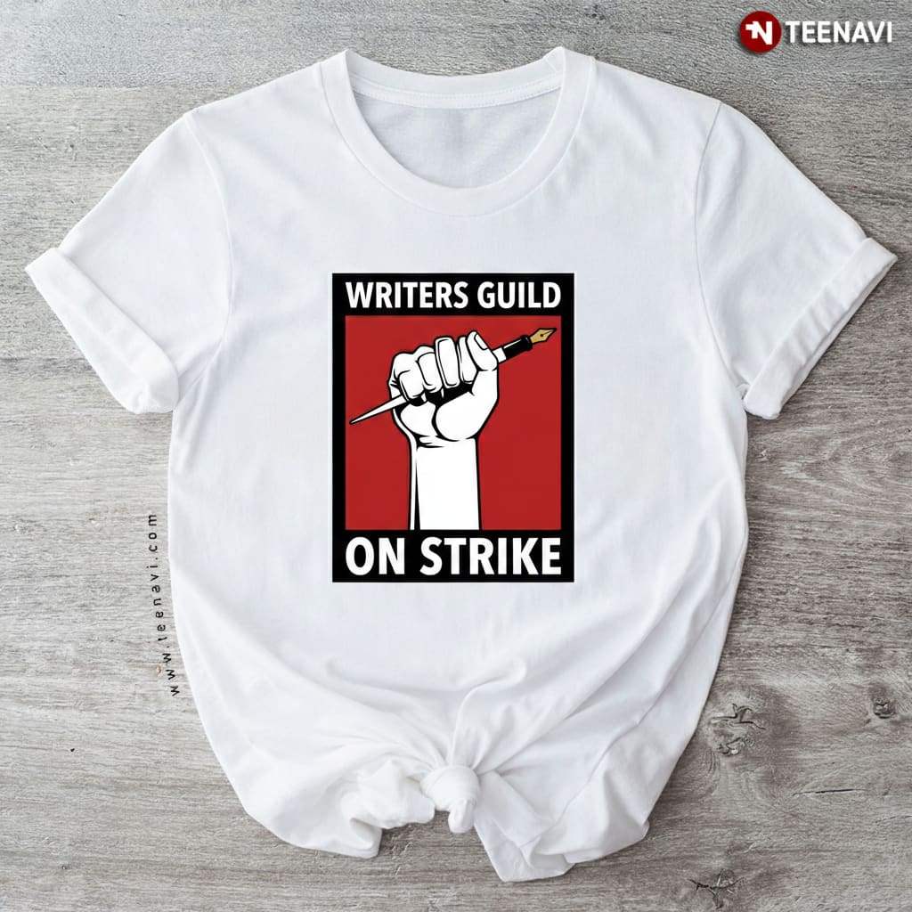Writers Guild On Strike Screenwriter Union Support T-Shirt