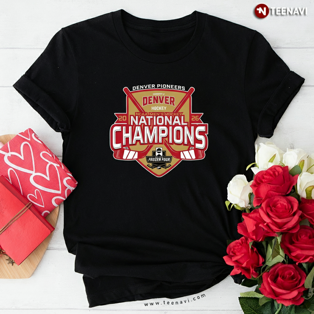 Denver Pioneers 2026 NCAA Men's Hockey National Champions T-Shirt