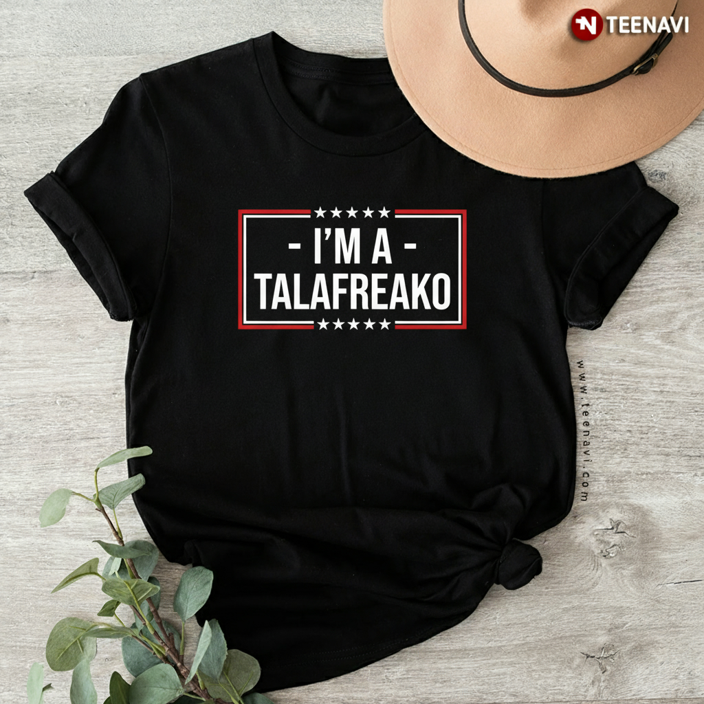 I'm A Talafreako Funny Tallahassee Florida State Fan T-Shirt