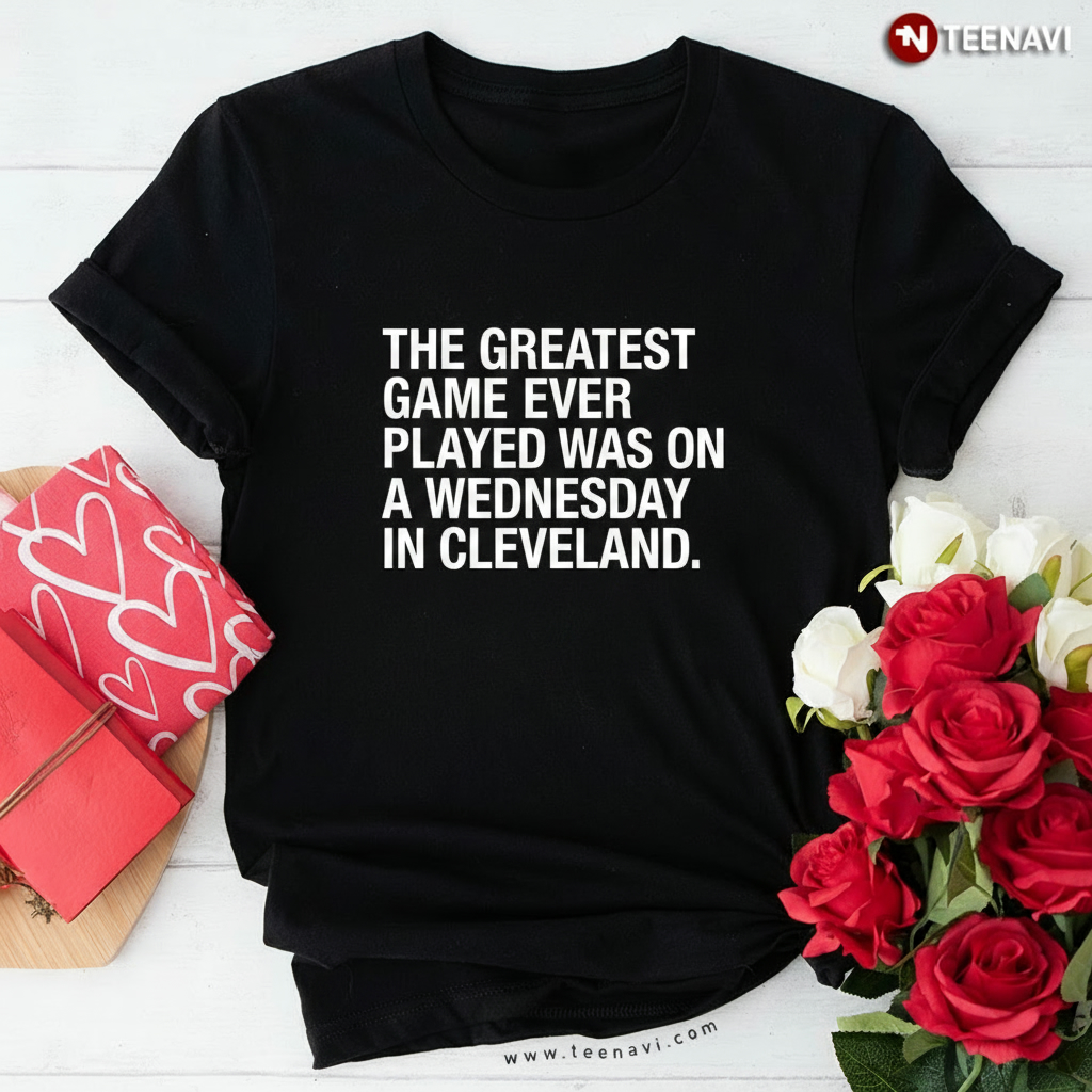 Cleveland Baseball Wednesday Game Quote T-Shirt