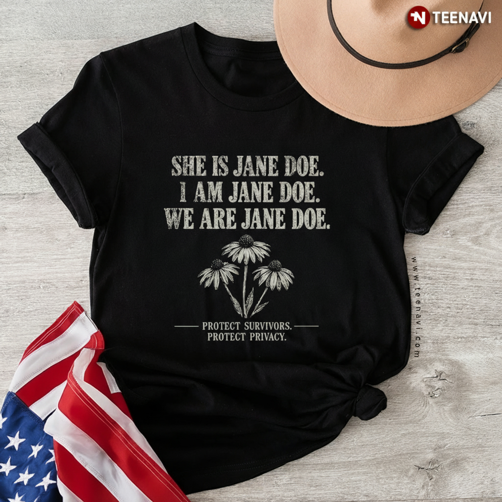 Jane Doe Protect Survivors Privacy Coneflower T-Shirt