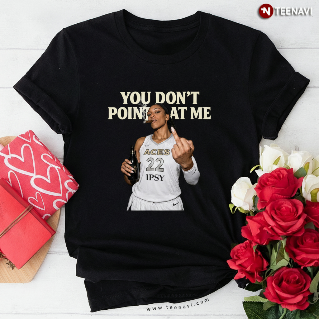 You Don't Point at Me Aces Basketball Middle Finger T-Shirt