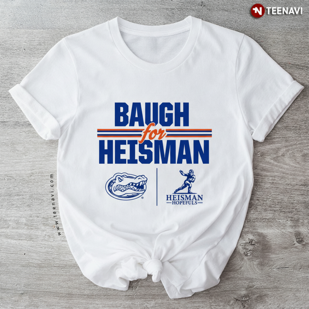 Baugh for Heisman Florida Gators Football T-Shirt